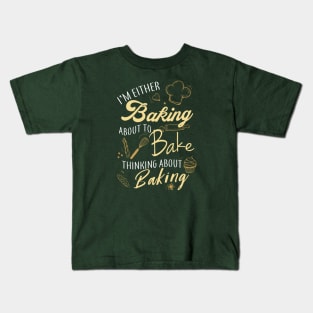 Thinking about baking Kids T-Shirt